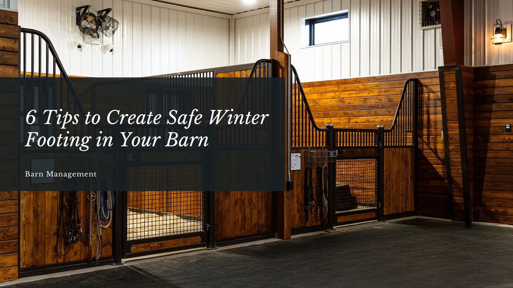 6 Tips to Create Safe Winter Footing in Your Barn