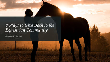 8 Ways to Give Back to the Equestrian Community