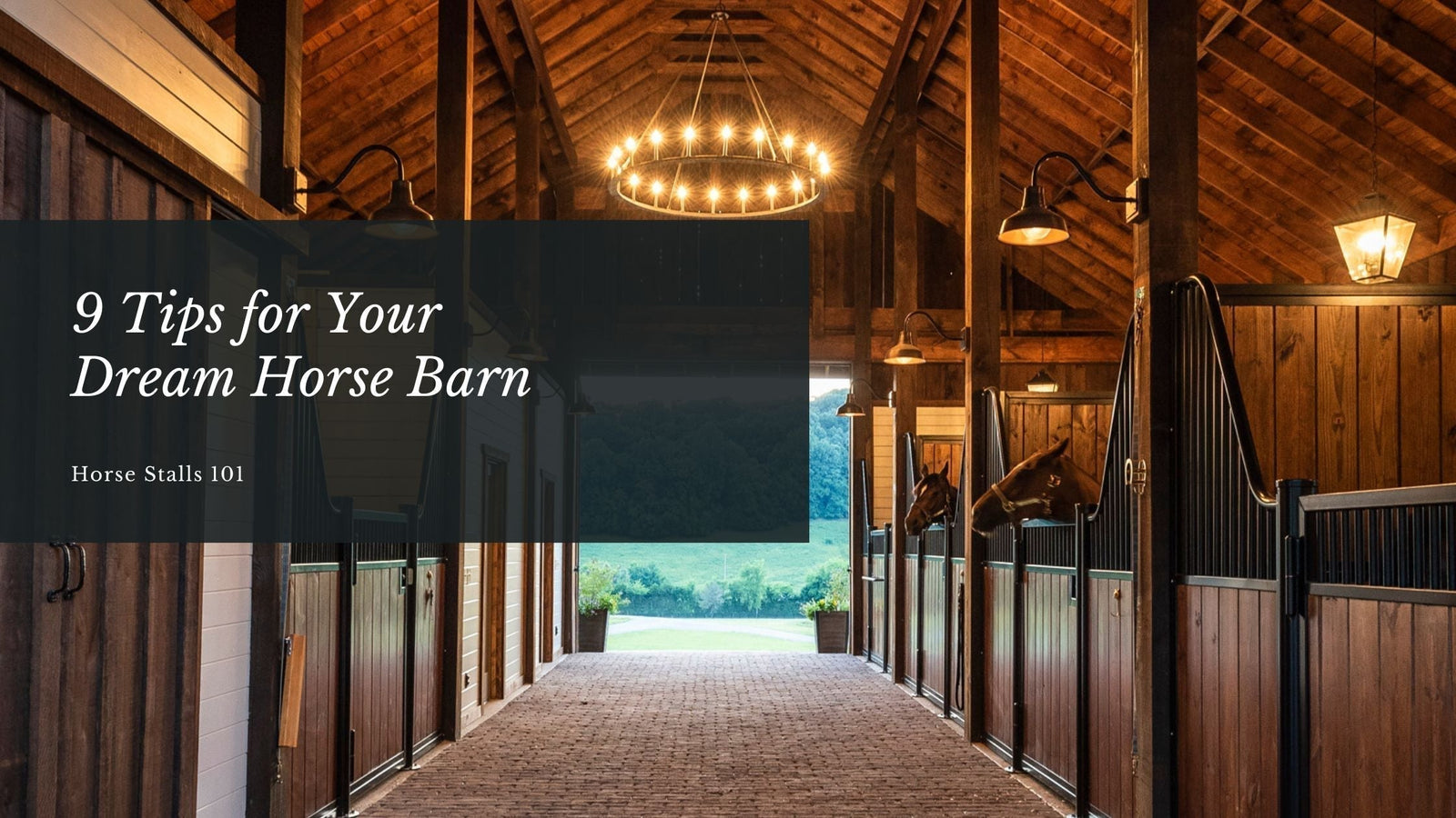 9 Tips for Your Dream Horse Barn
