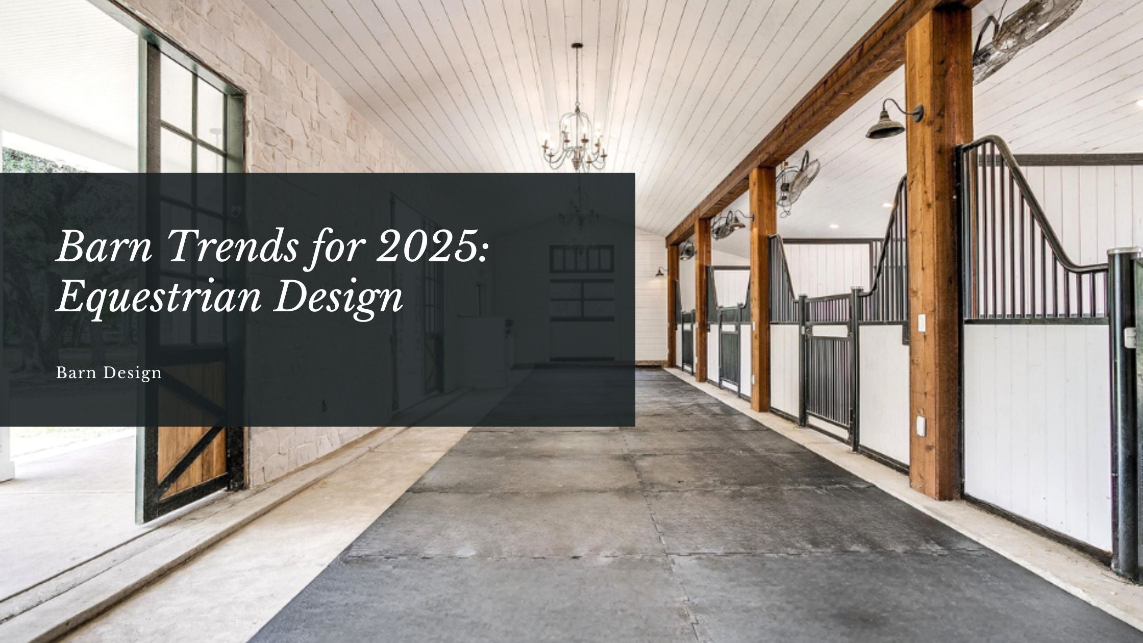 Barn Trends for 2025: What’s Ahead in Equestrian Design - American Stalls