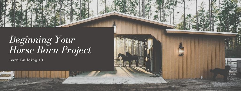 How to Start a Barn Renovation or New Build