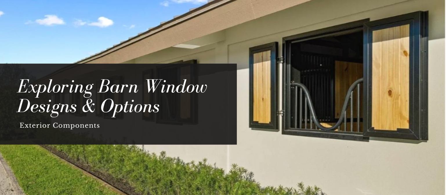 Barn Window System Exploring Barn Window Designs & Options - American Stalls