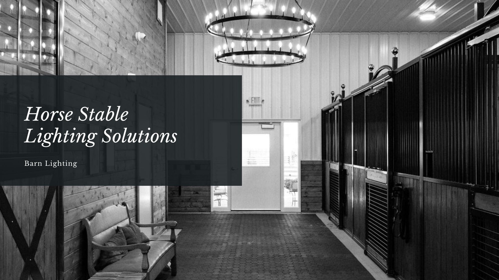 Lighting Solutions for Your Barn