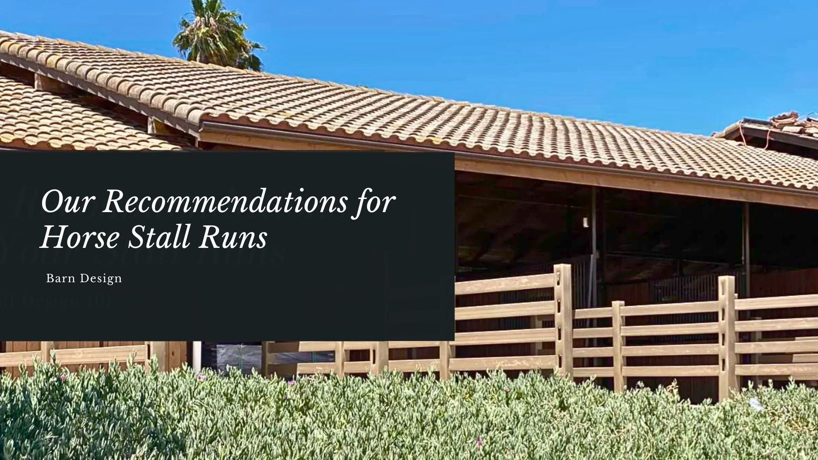 Our Recommendations for Horse Stall Runs