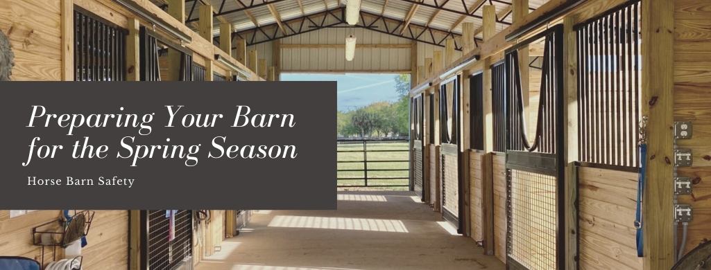 Spring Cleaning: How to Prepare Your Barn for Summer