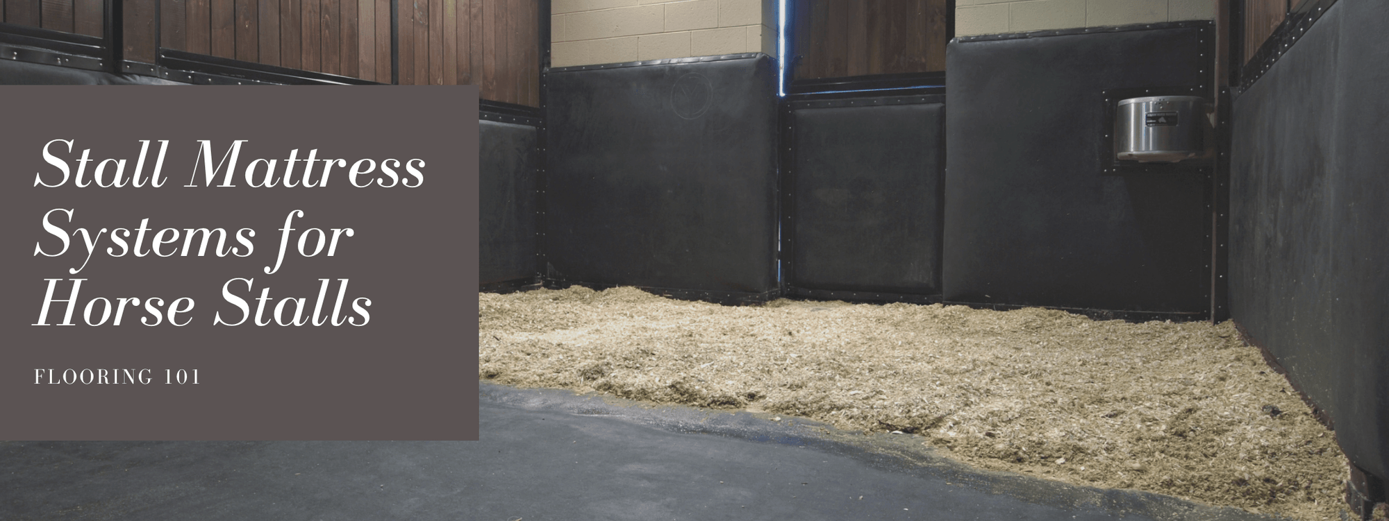 Horse Stall Mattresses 101 for Horse Stalls